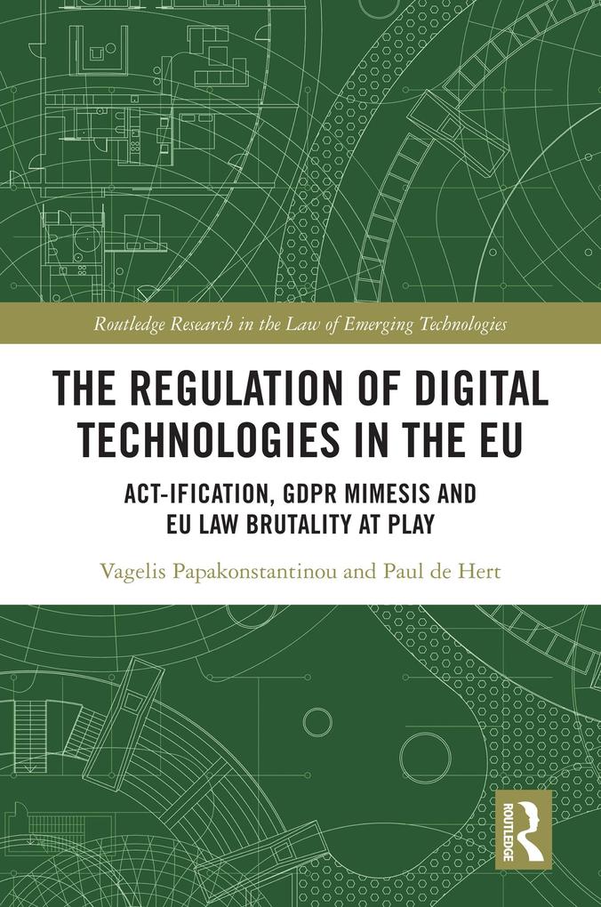 The Regulation of Digital Technologies in the EU