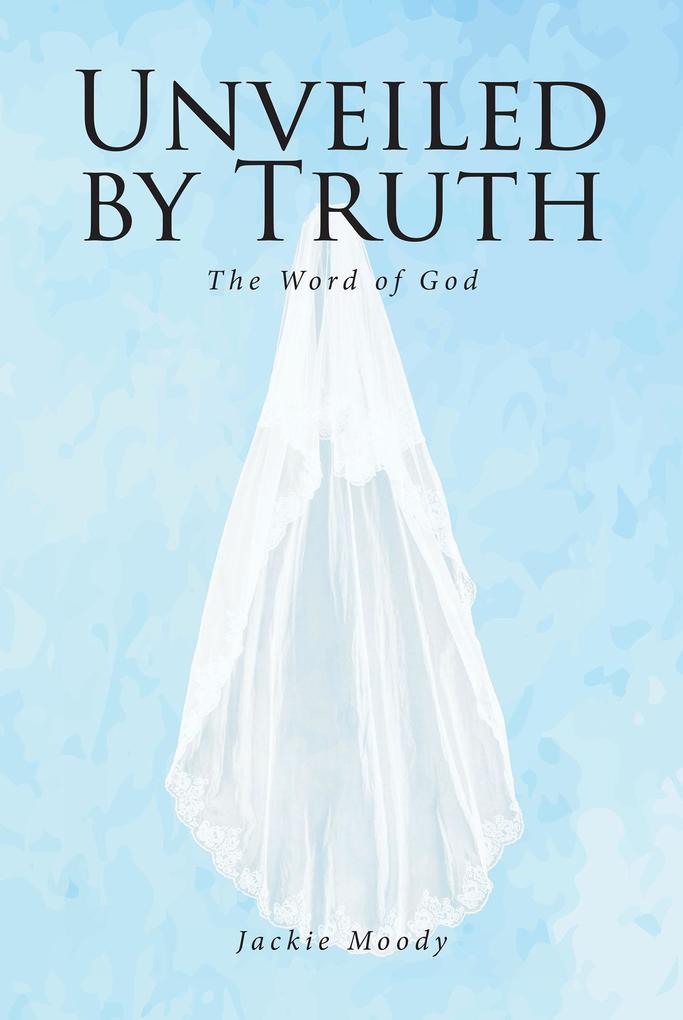 Unveiled by Truth