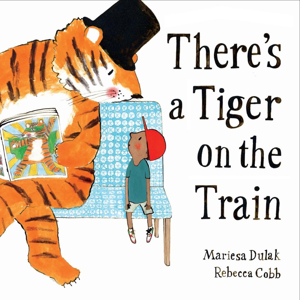 There‘s a Tiger on the Train