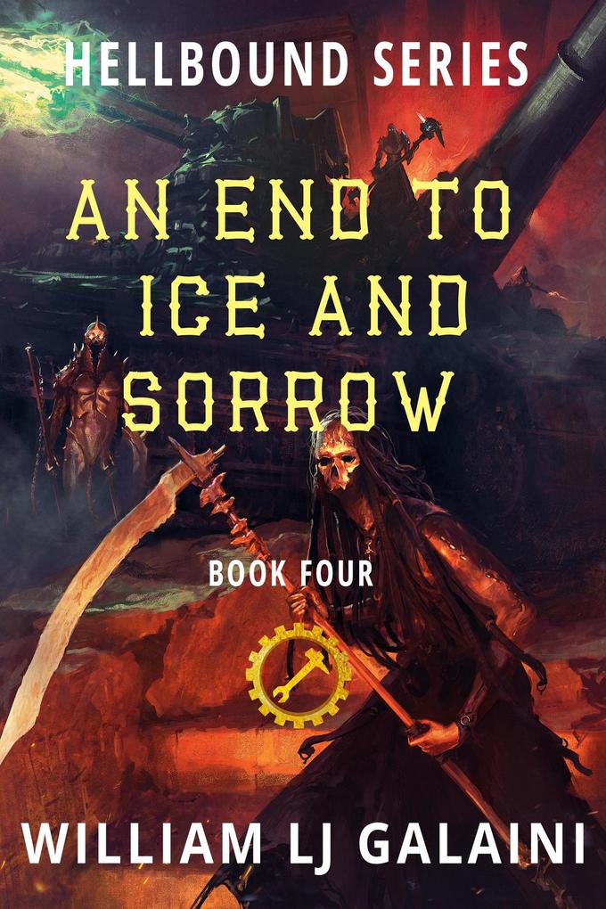 An End to Ice and Sorrow (Hellbound #4)