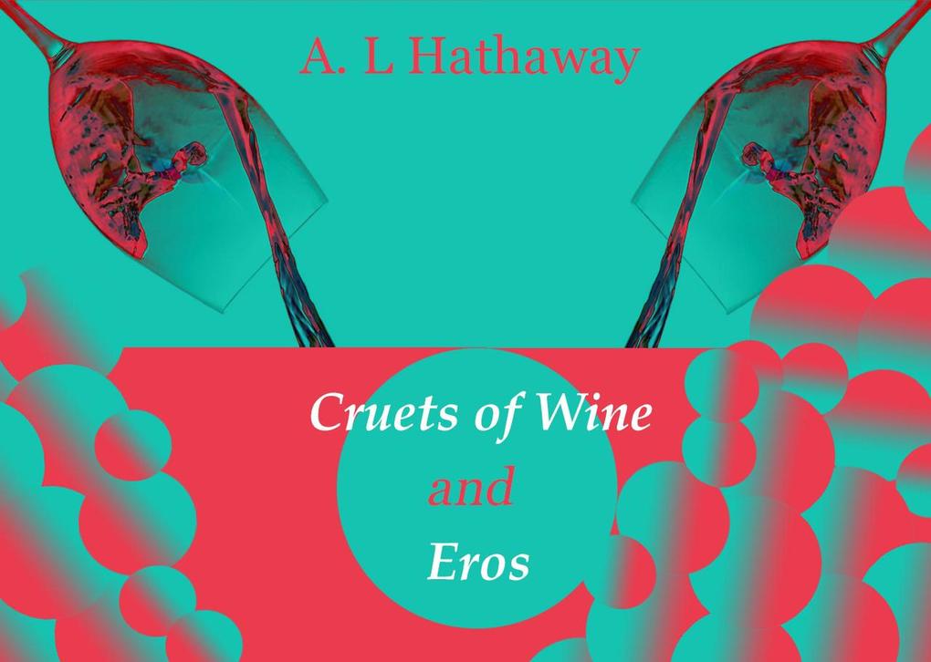 Cruets of Wine and Eros