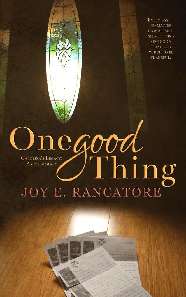 One Good Thing (Carolina‘s Legacy Collection #4)