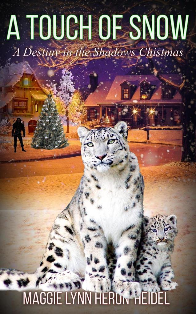 A Touch of Snow (Destiny in the Shadows #3)