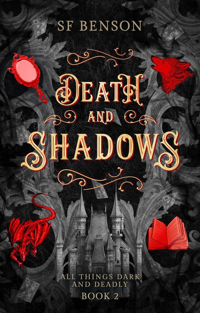 Death and Shadows (All Things Dark and Deadly #2)