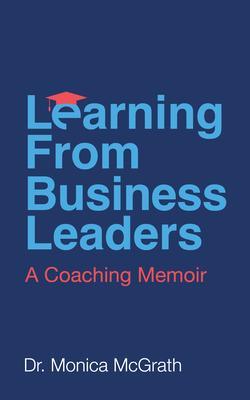 Learning From Business Leaders
