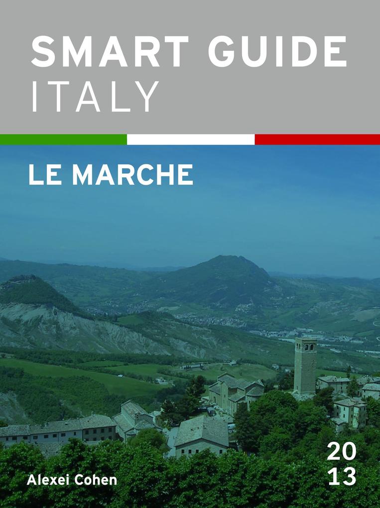 Smart Guide Italy: Le Marche