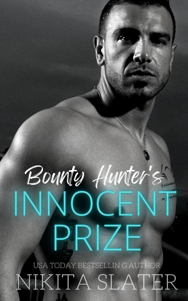 Bounty Hunter‘s Innocent Prize (Kings of the Underworld #5)