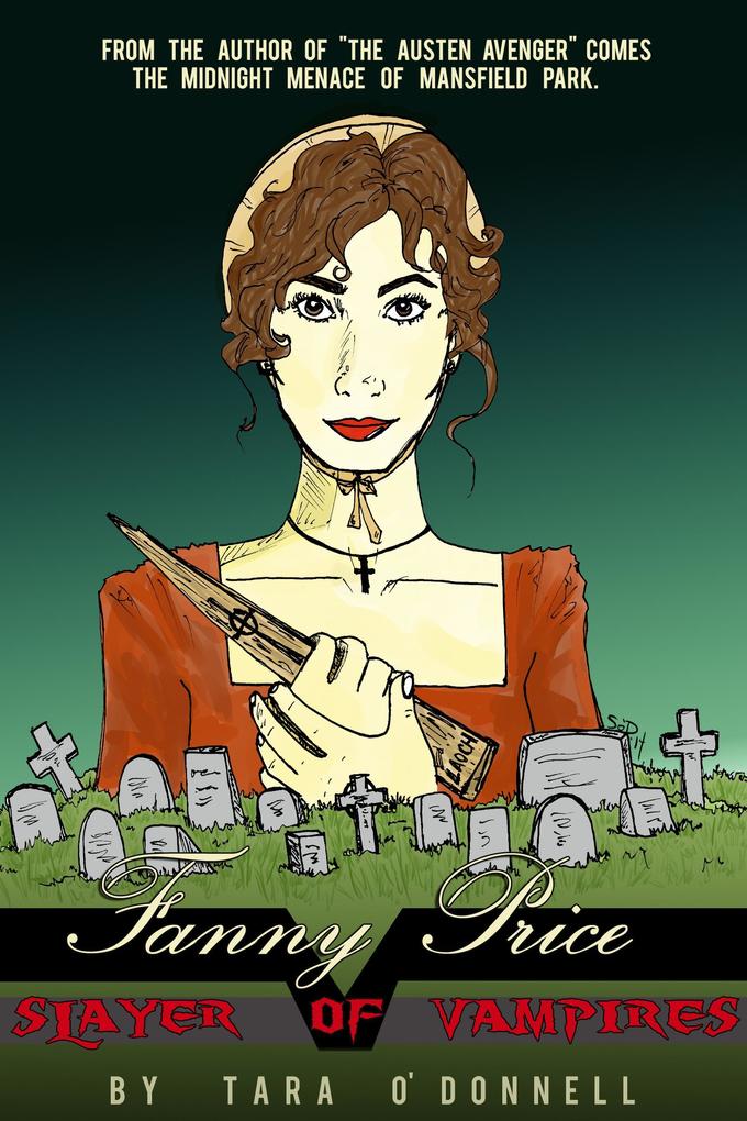 Fanny Price: Slayer of Vampires