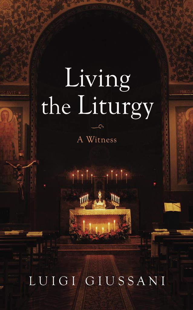 Living the Liturgy