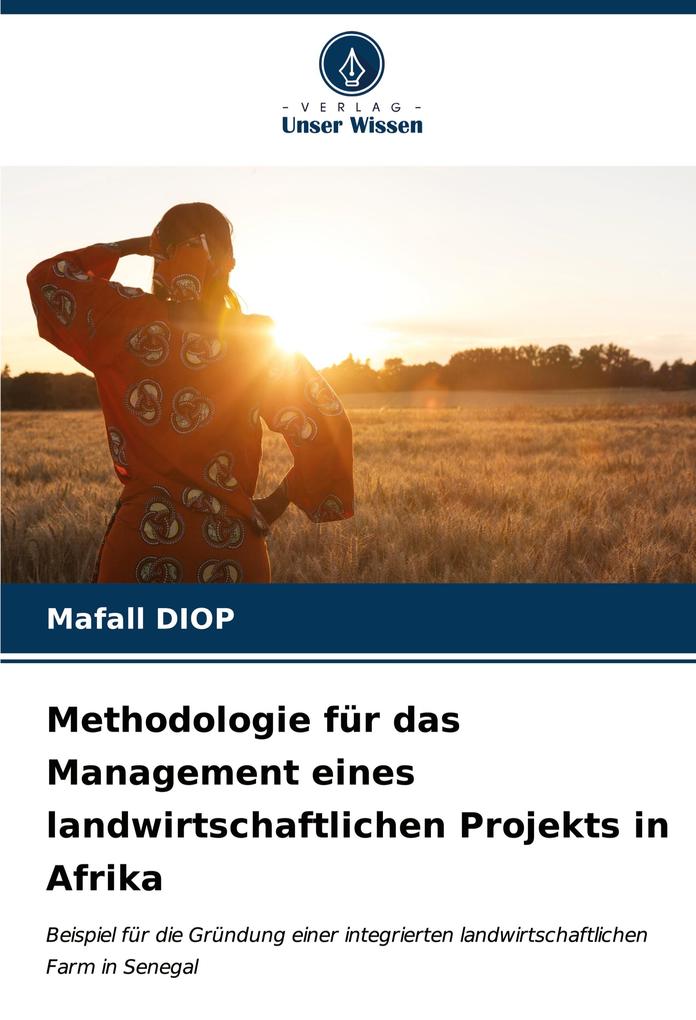 Methodologie für das Management eines landwirtschaftlichen Projekts in Afrika