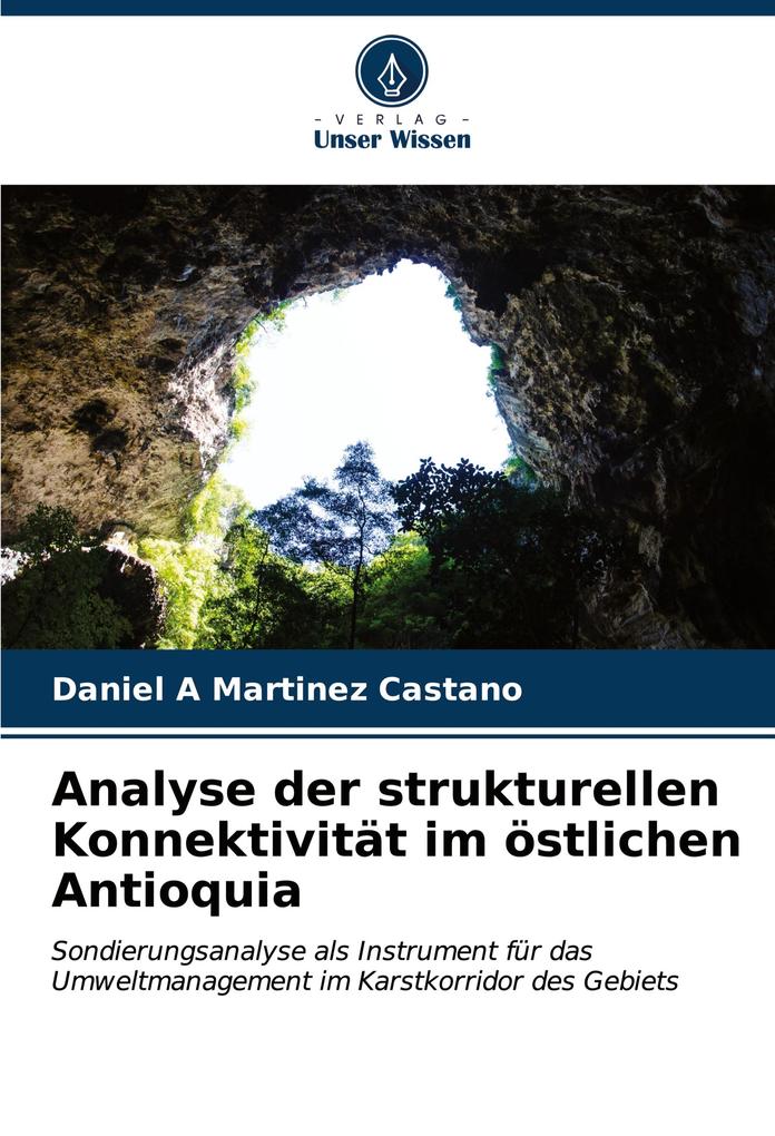 Analyse der strukturellen Konnektivität im östlichen Antioquia