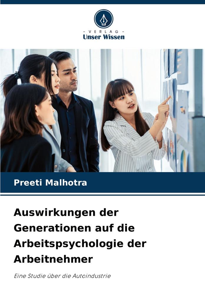 Auswirkungen der Generationen auf die Arbeitspsychologie der Arbeitnehmer