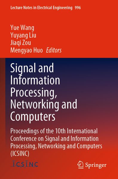 Signal and Information Processing Networking and Computers