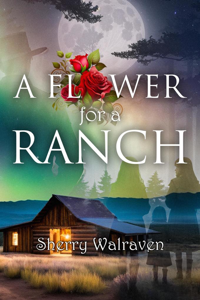 A Flower for a Ranch