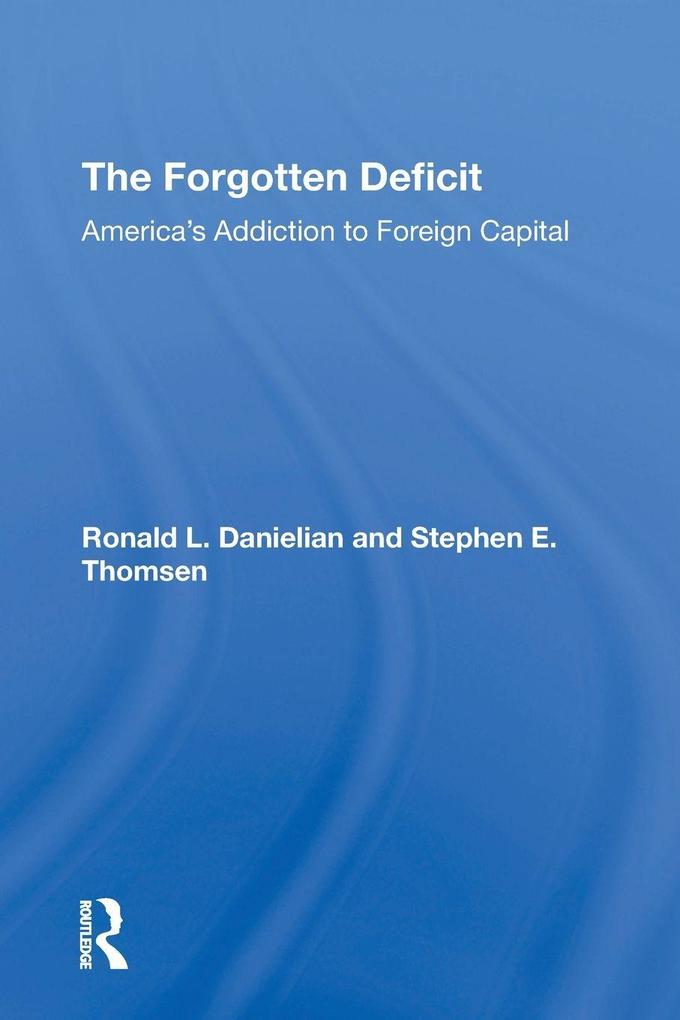 The Forgotten Deficit
