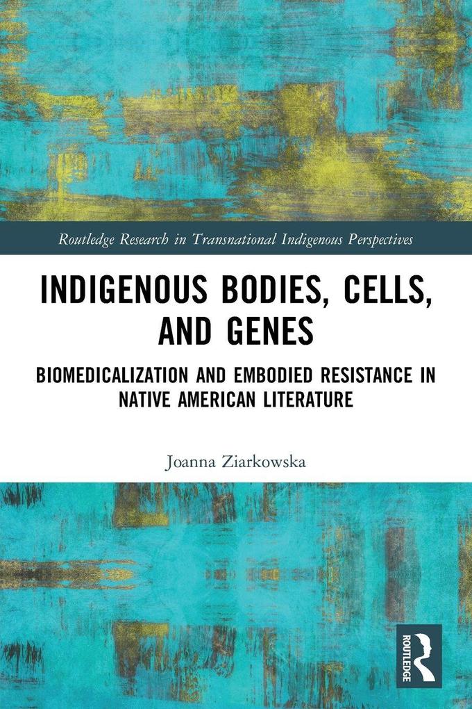 Indigenous Bodies Cells and Genes