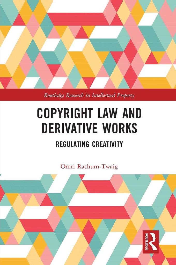 Copyright Law and Derivative Works