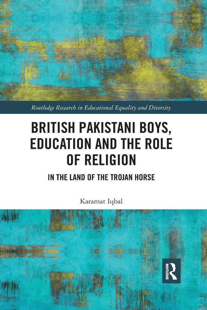 British Pakistani Boys Education and the Role of Religion