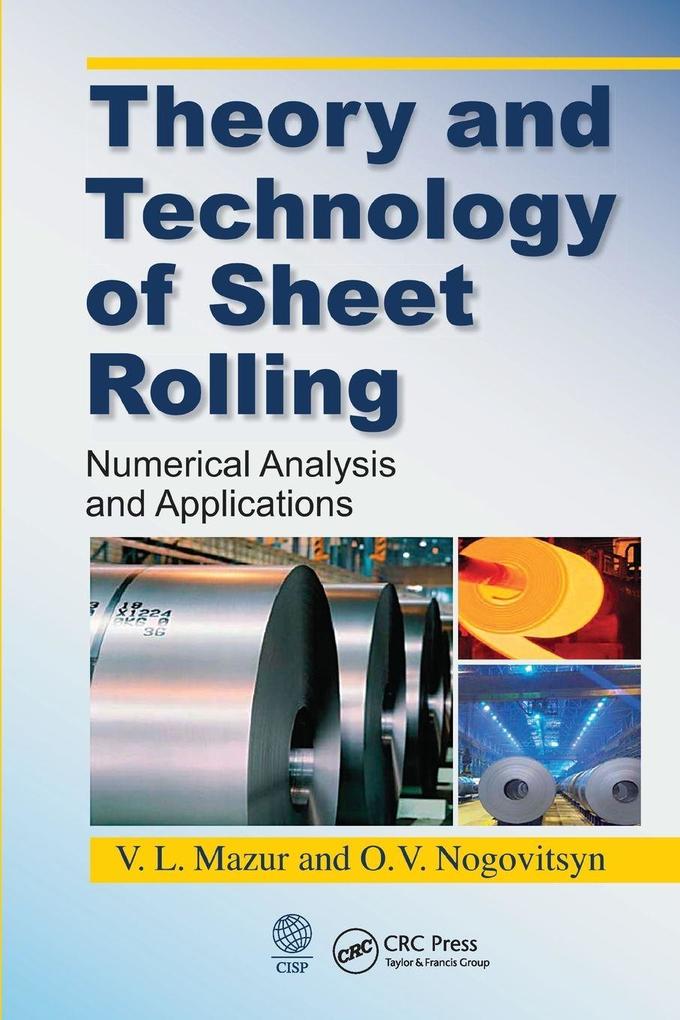 Theory and Technology of Sheet Rolling