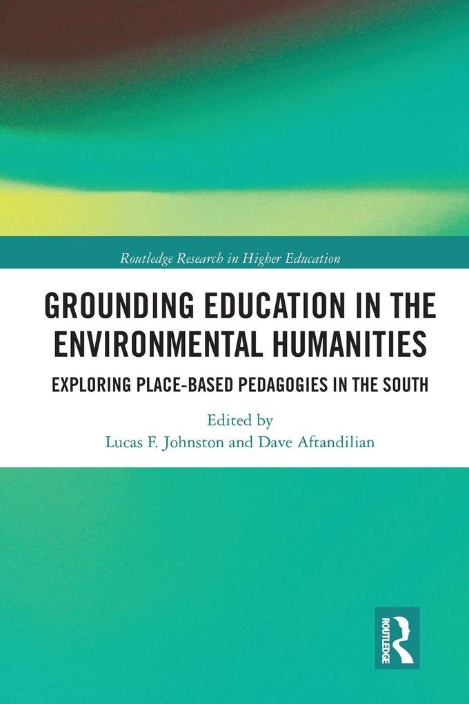 Grounding Education in Environmental Humanities