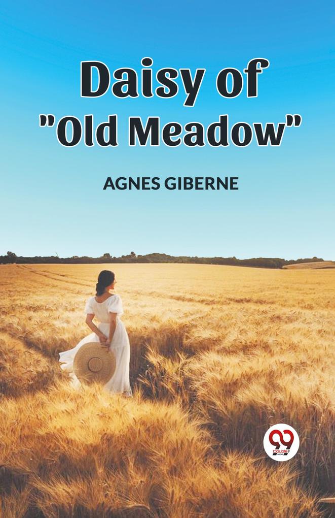 DAISY OF 'OLD MEADOW'