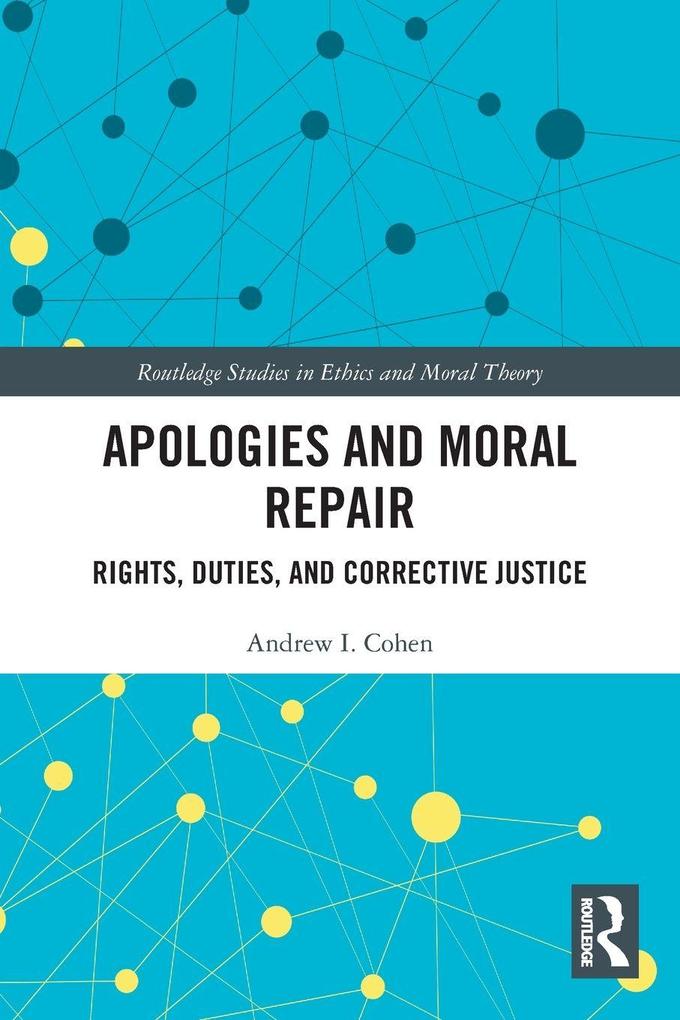 Apologies and Moral Repair