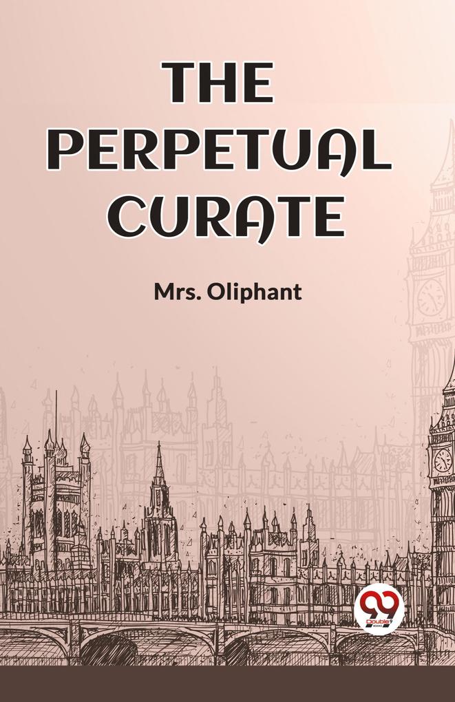 THE PERPETUAL CURATE