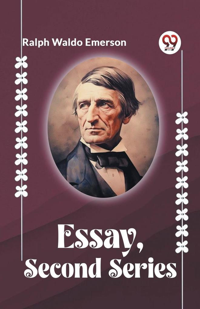 ESSAYS SECOND SERIES