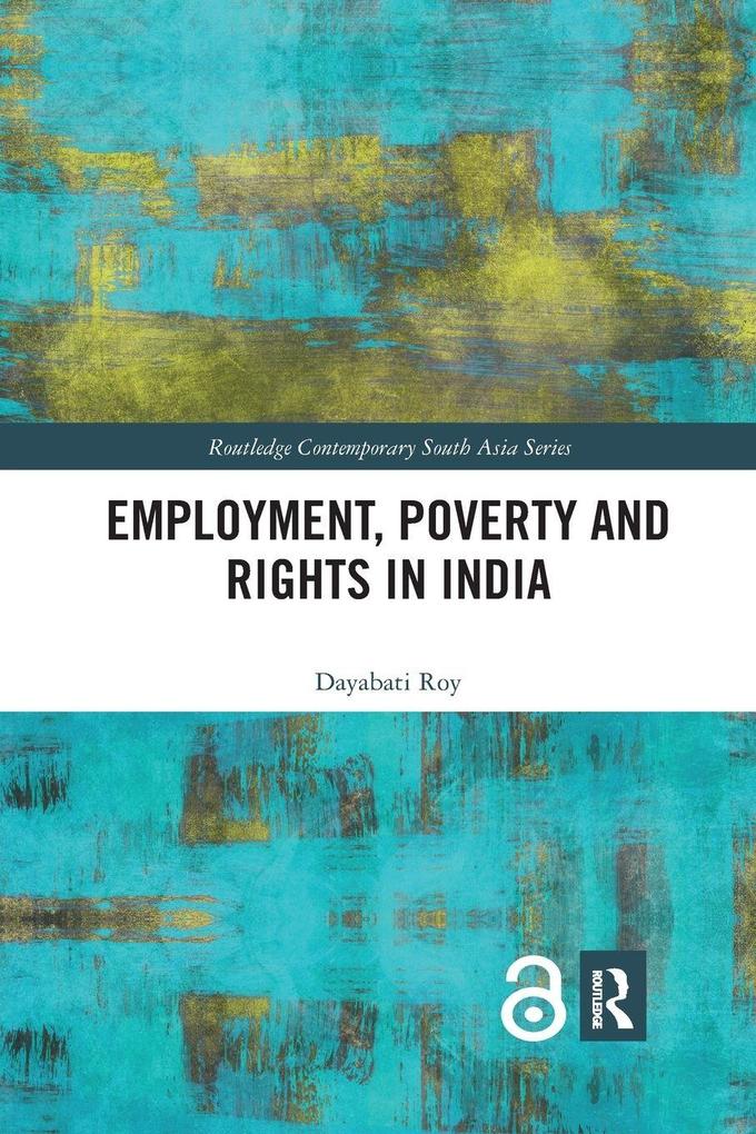 Employment Poverty and Rights in India