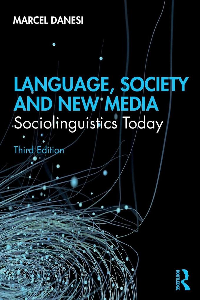 Language Society and New Media