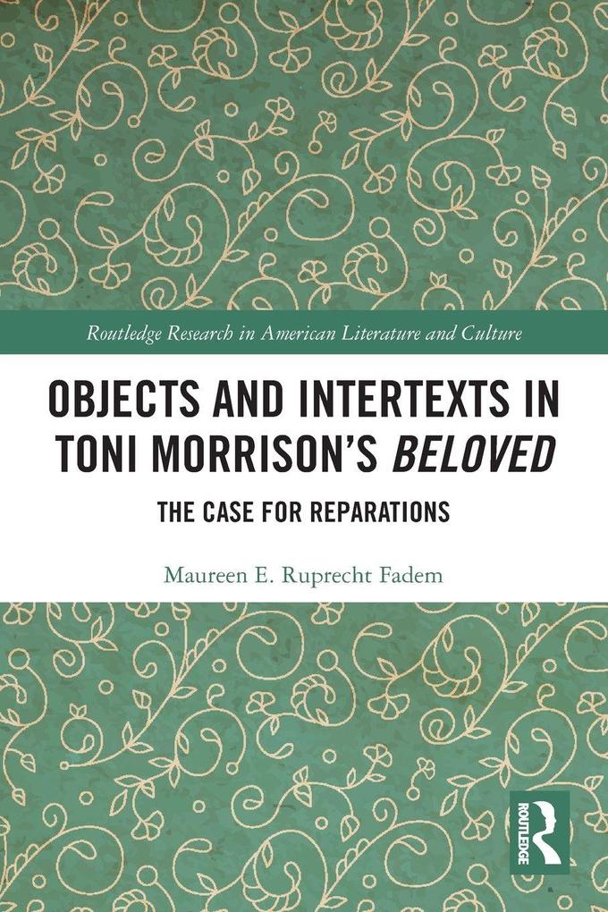 Objects and Intertexts in Toni Morrison's 'Beloved'