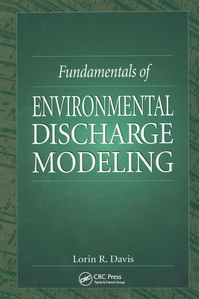 Fundamentals of Environmental Discharge Modeling