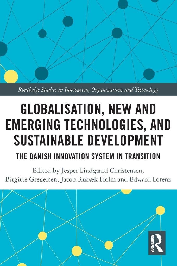 Globalisation New and Emerging Technologies and Sustainable Development