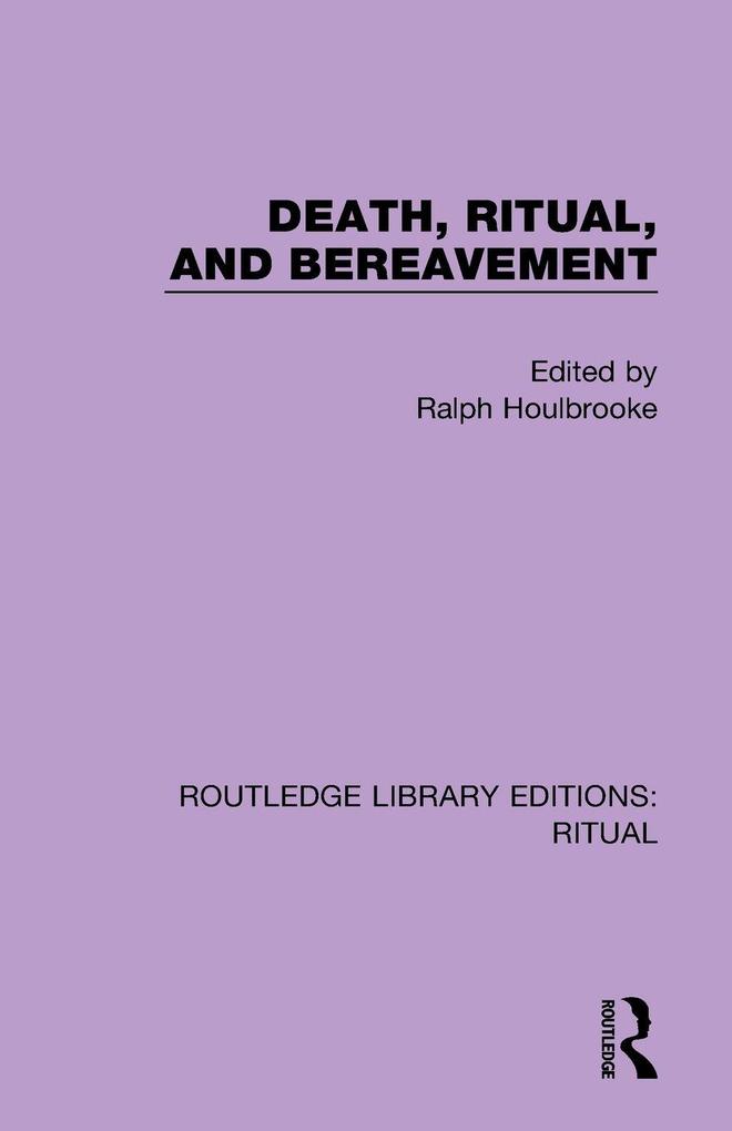 Death Ritual and Bereavement