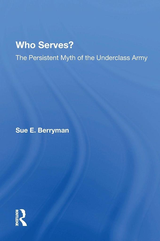 Who Serves?