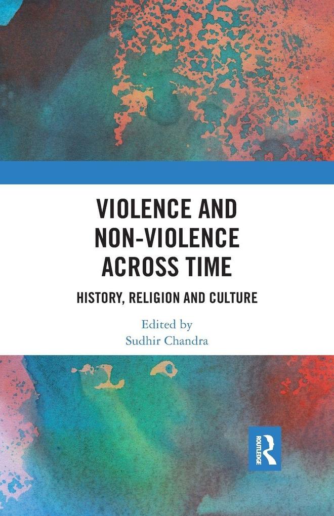Violence and Non-Violence across Time