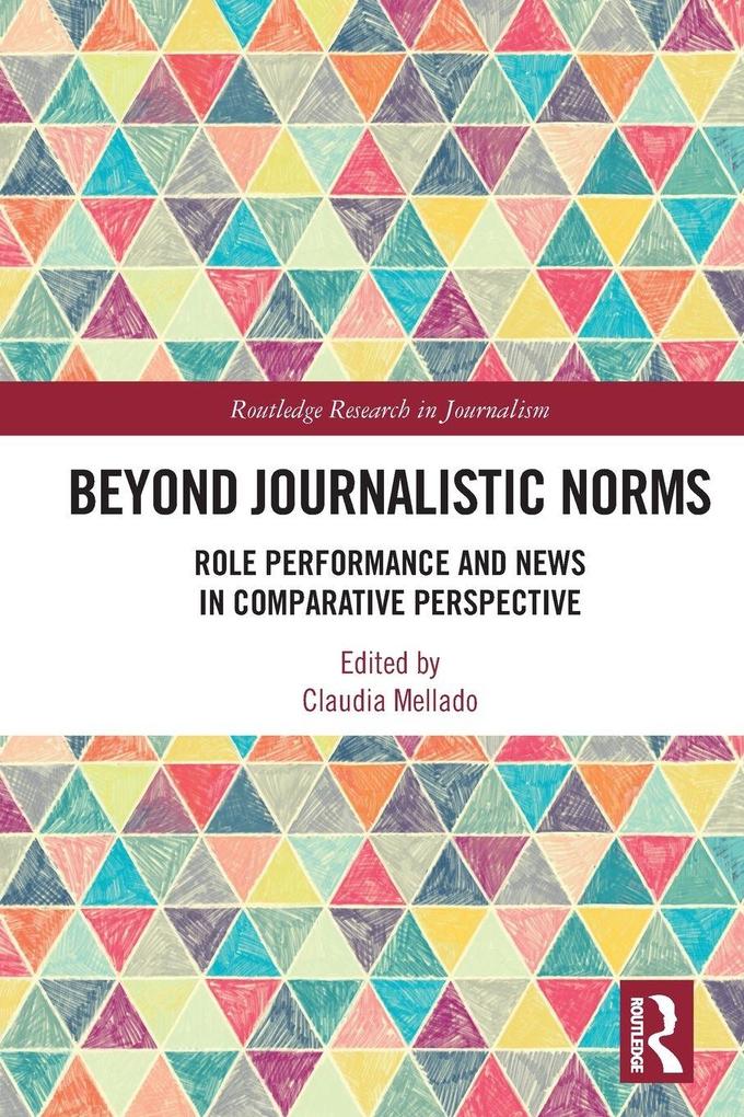 Beyond Journalistic Norms