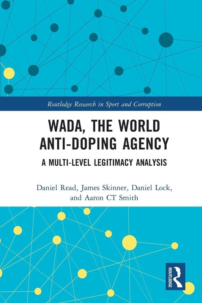 WADA the World Anti-Doping Agency