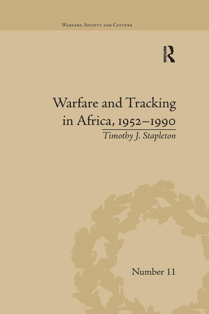 Warfare and Tracking in Africa 1952-1990