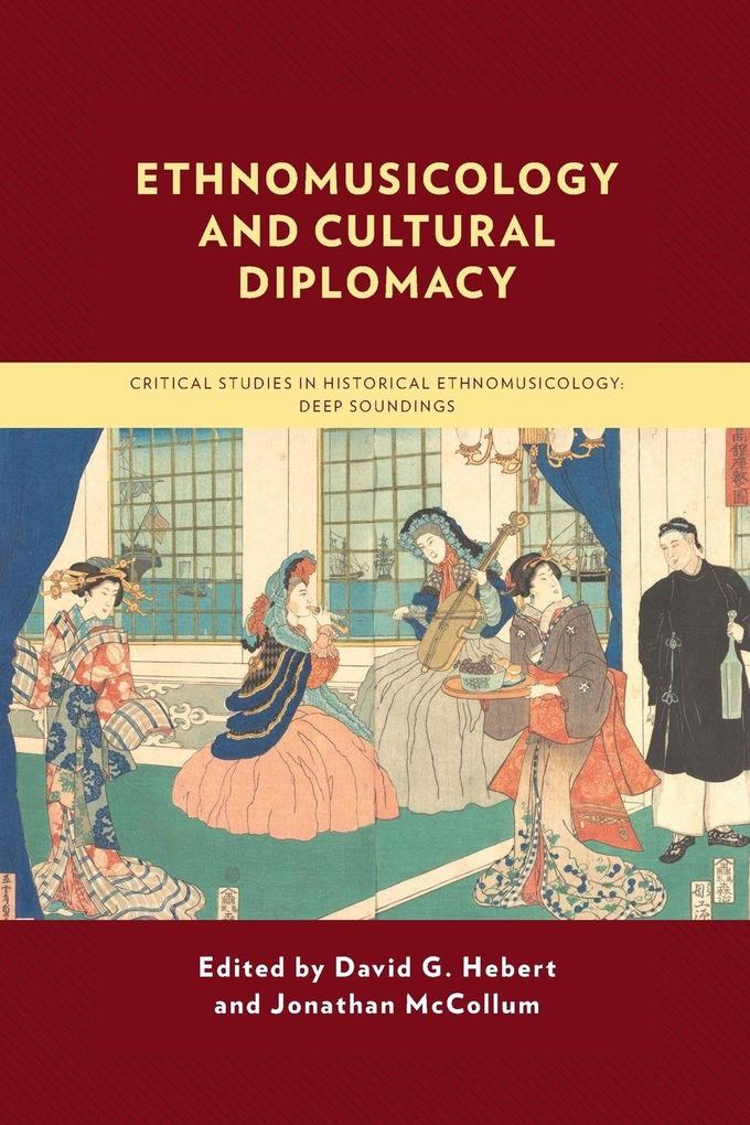 Ethnomusicology and Cultural Diplomacy
