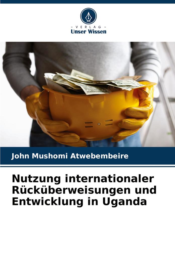 Nutzung internationaler Rücküberweisungen und Entwicklung in Uganda