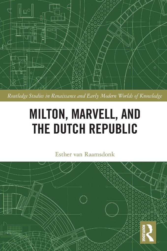 Milton Marvell and the Dutch Republic