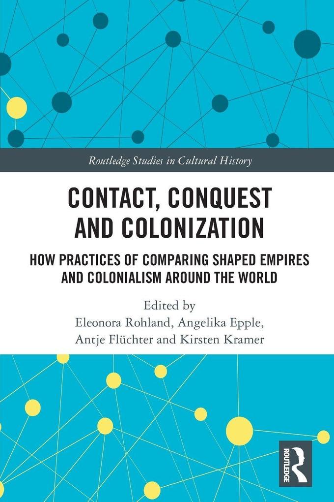 Contact Conquest and Colonization