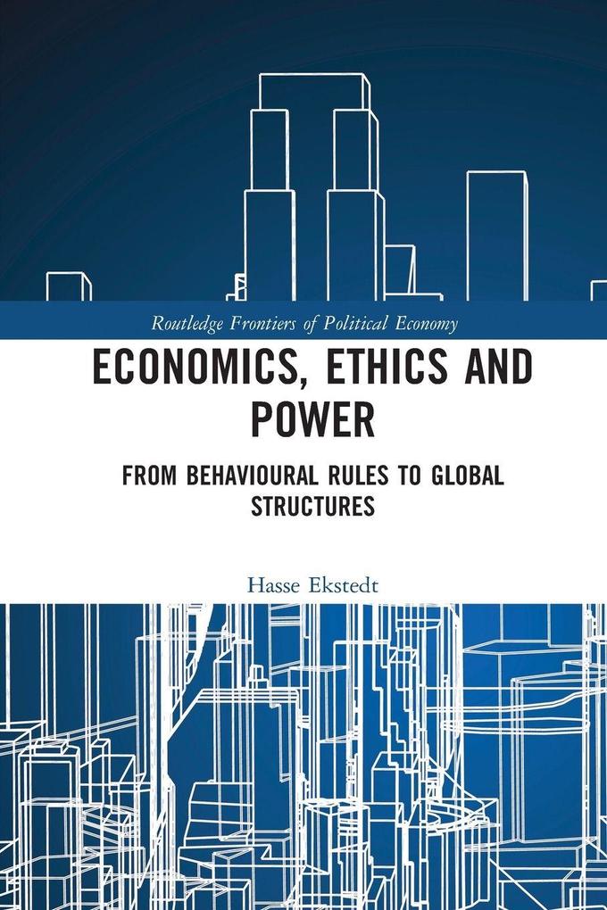 Economics Ethics and Power