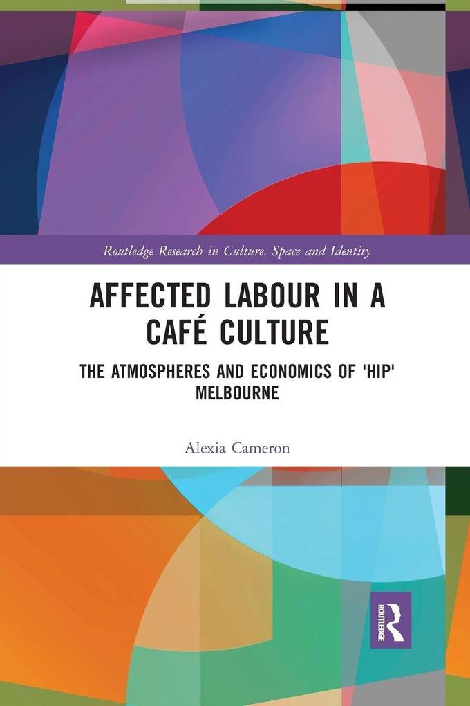 Affected Labour in a Café Culture