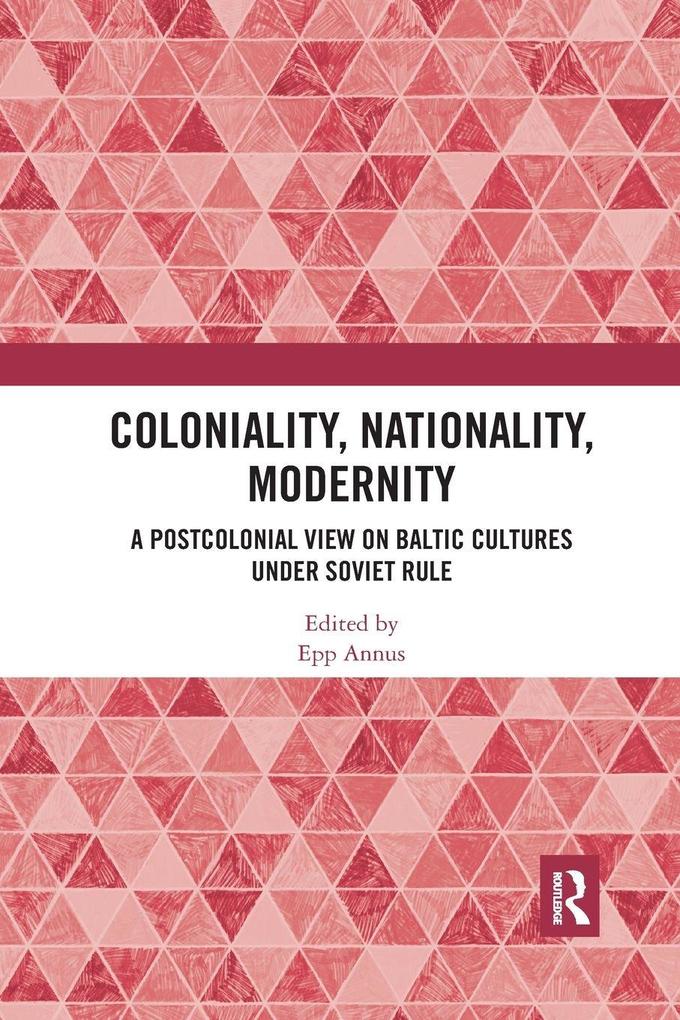 Coloniality Nationality Modernity