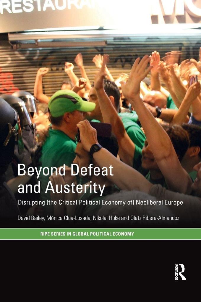 Beyond Defeat and Austerity