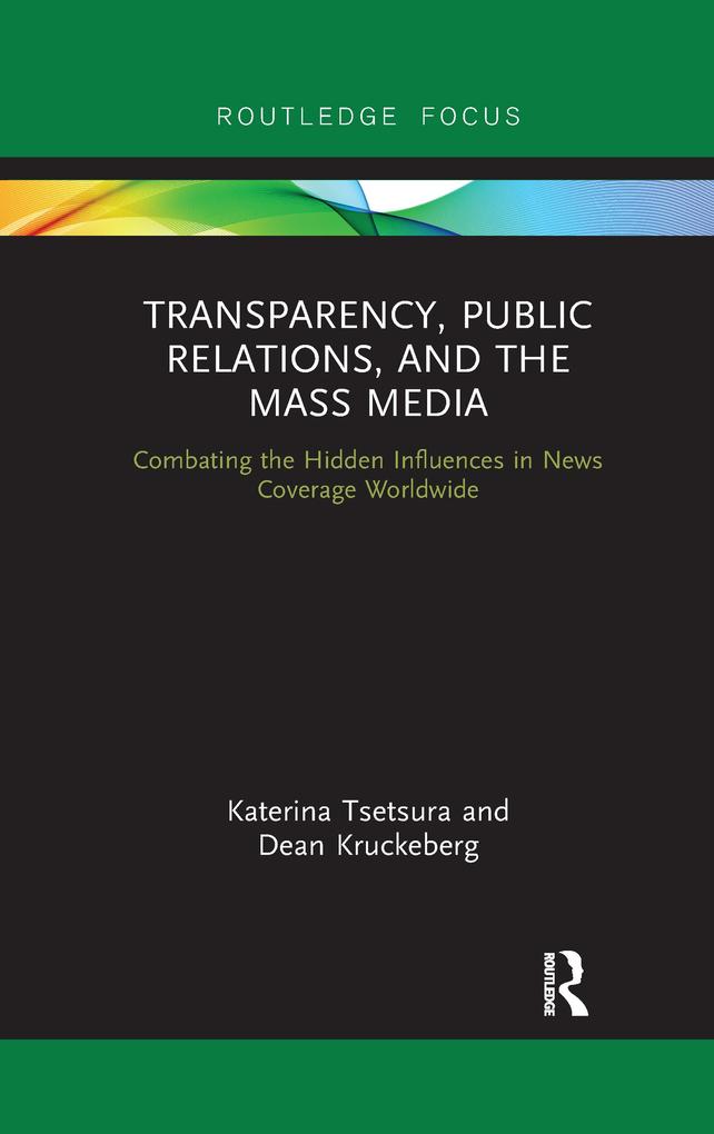 Transparency Public Relations and the Mass Media