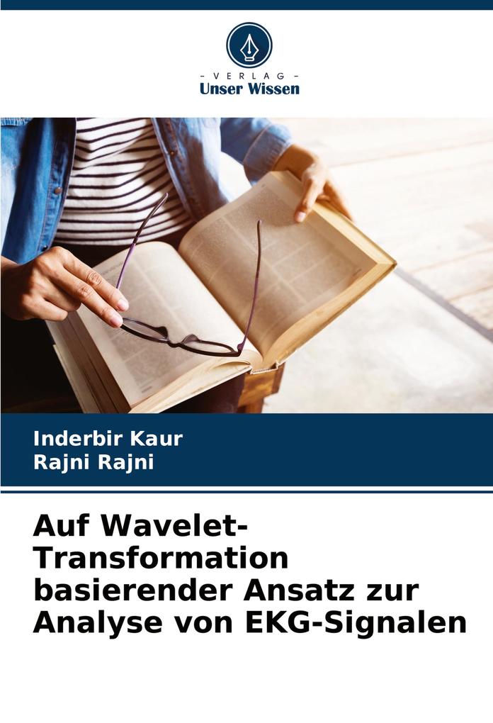 Auf Wavelet-Transformation basierender Ansatz zur Analyse von EKG-Signalen