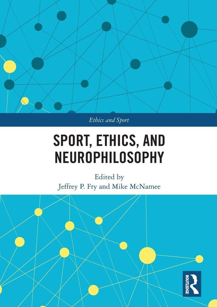 Sport Ethics and Neurophilosophy